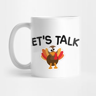 Let's Talk Turkey Mug